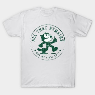 al that was my first love T-Shirt